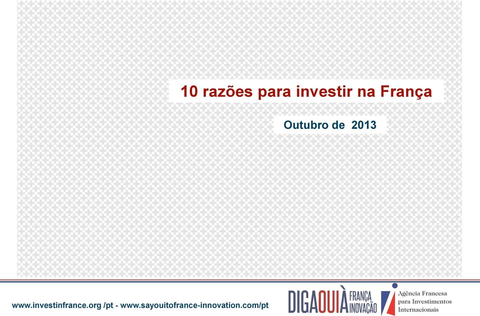investinfrance.org /pt - www.