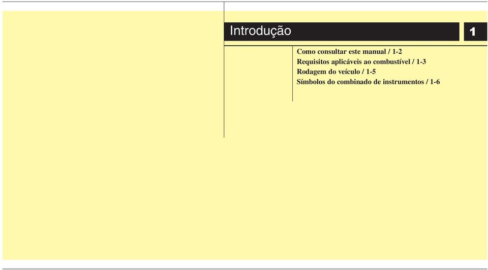 combustível / 1-3 Rodagem do veículo /