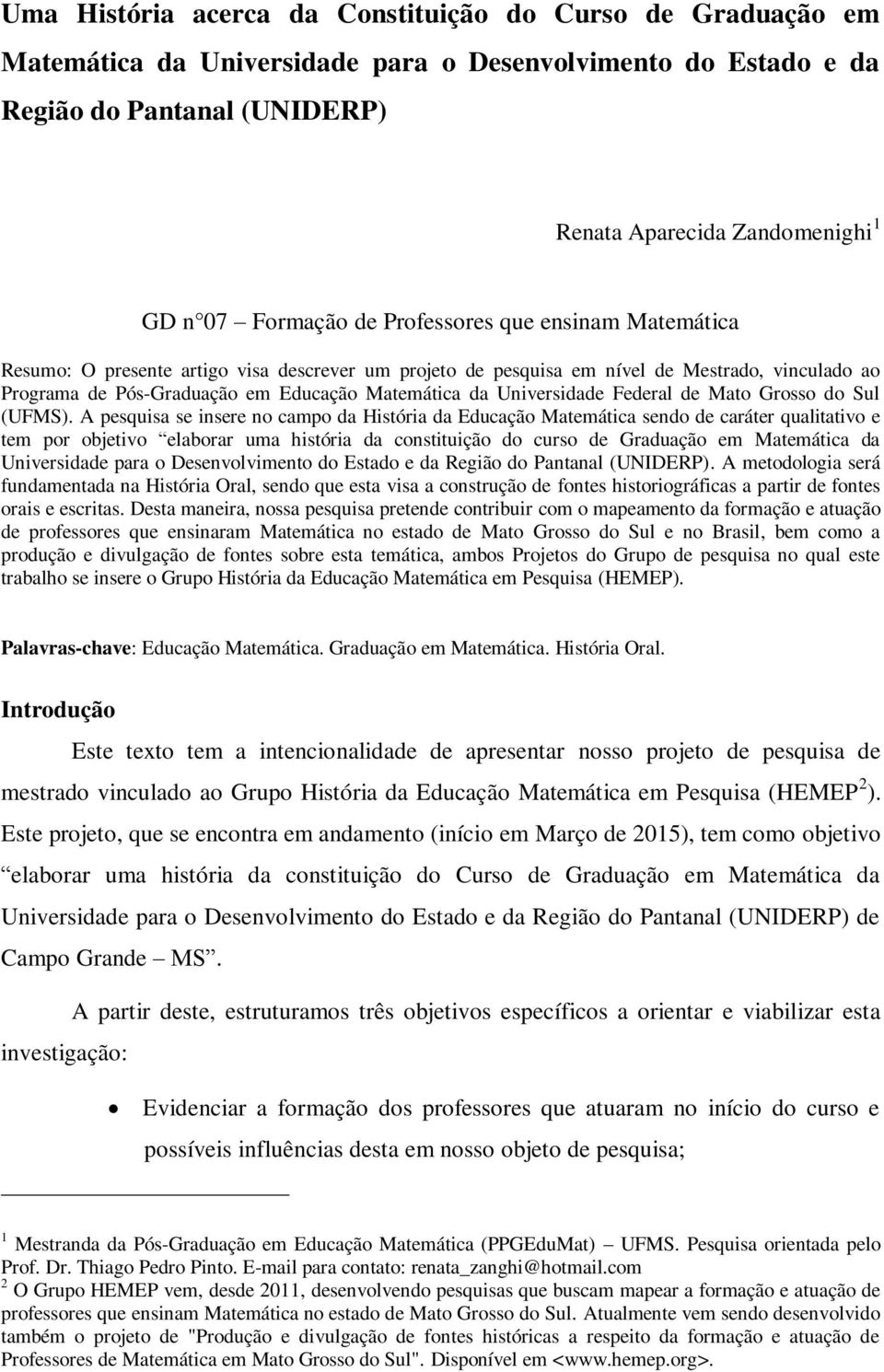 Universidade Federal de Mato Grosso do Sul (UFMS).