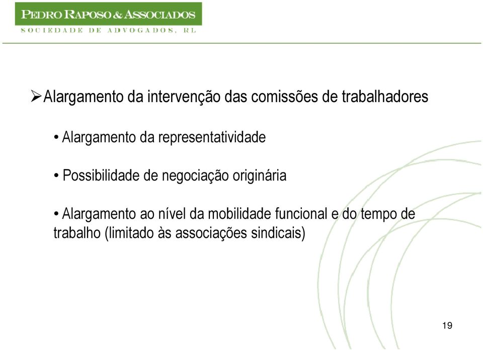 negociação originária Alargamento ao nível da mobilidade