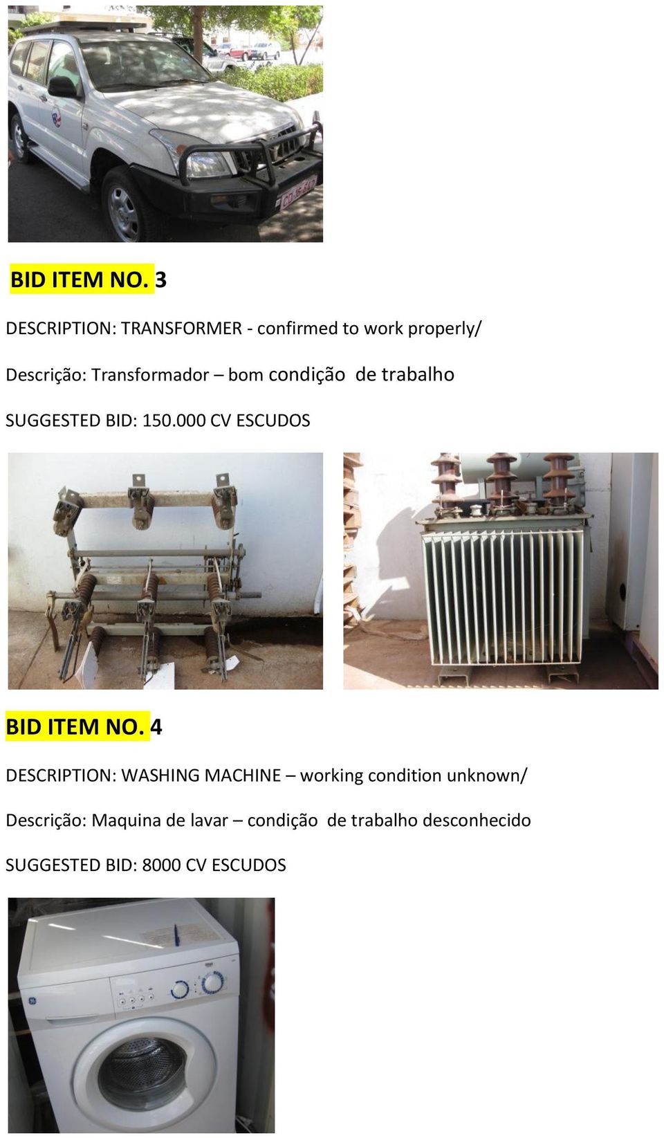 Transformador bom condição de trabalho SUGGESTED BID: 150.