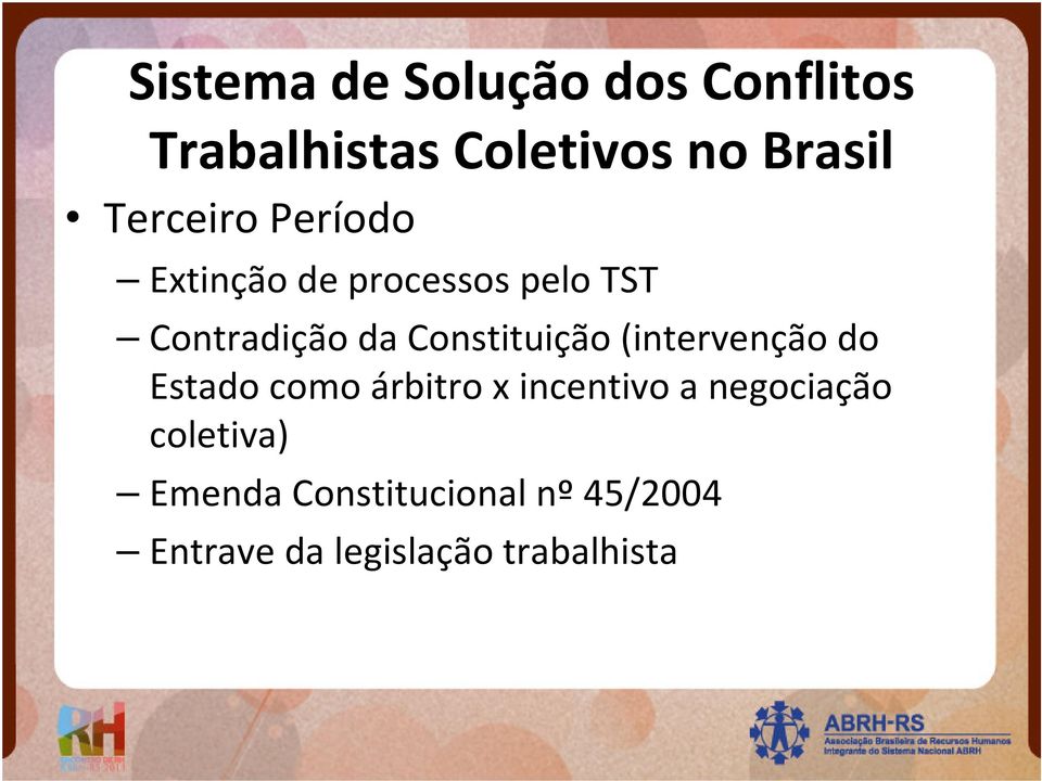 Constituição (intervenção do Estado como árbitro x incentivo a