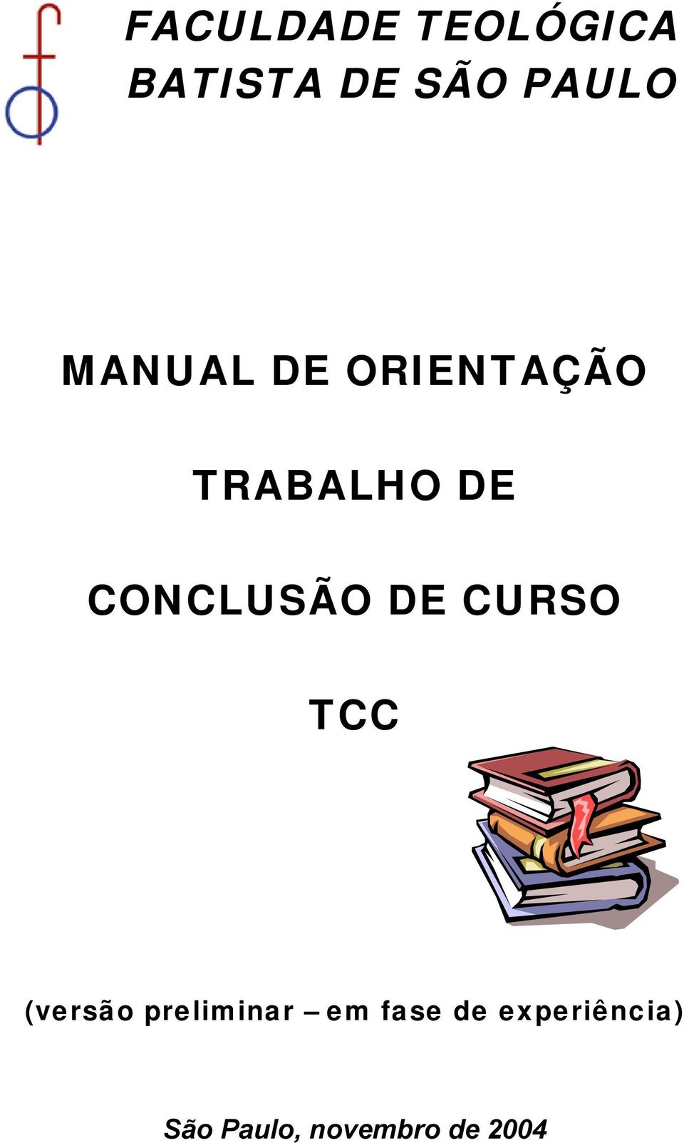 CONCLUSÃO DE CURSO TCC (versão preliminar
