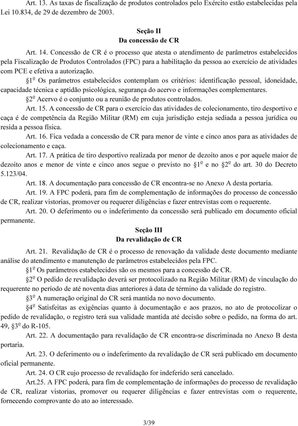 efetiva a autorização.