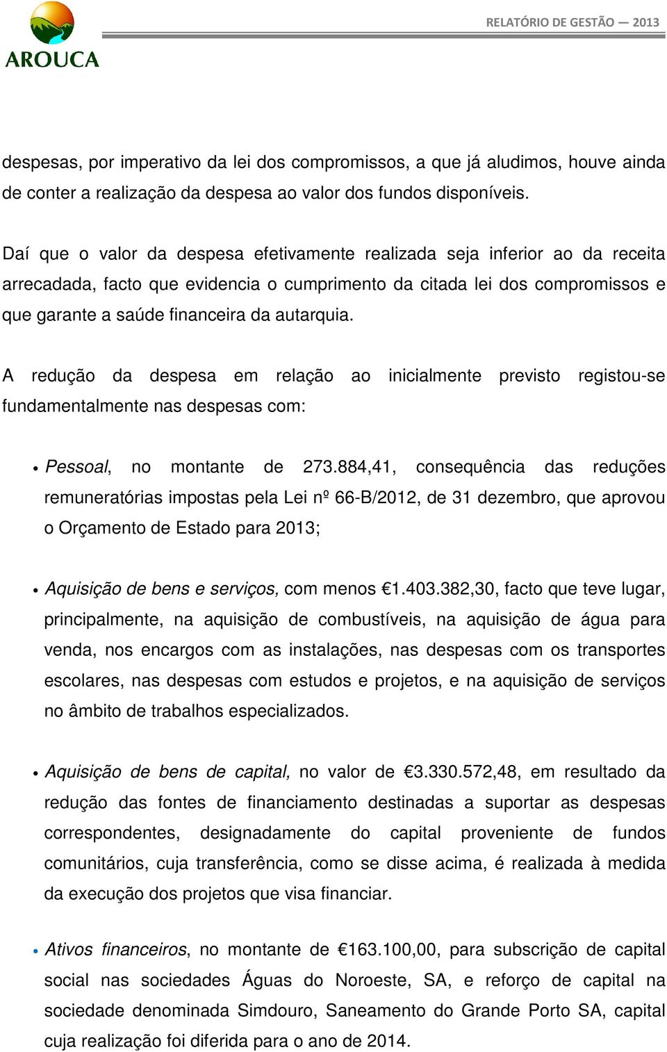 A rduçã da dpa m rlaçã a inicialmnt prvit rgitu- fundamntalmnt na dpa cm: Pal, n mntant d 273.