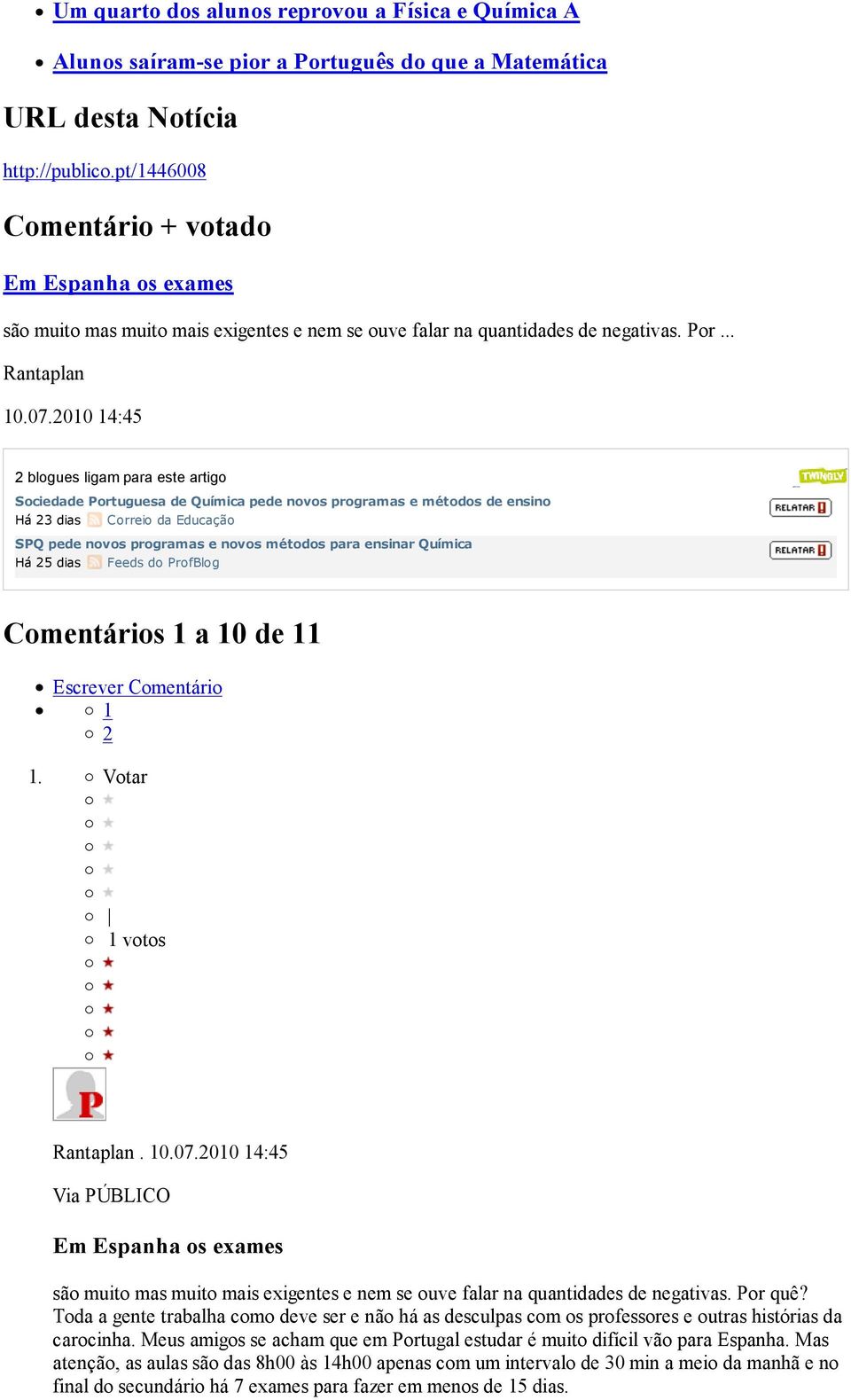 2010 14:45 2 blogues ligam para este artigo Sociedade Portuguesa de Química pede novos programas e métodos de ensino Há 23 dias Correio da Educação SPQ pede novos programas e novos métodos para