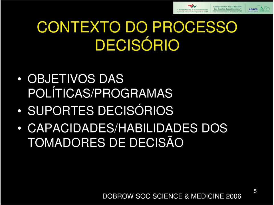 DECISÓRIOS CAPACIDADES/HABILIDADES DOS