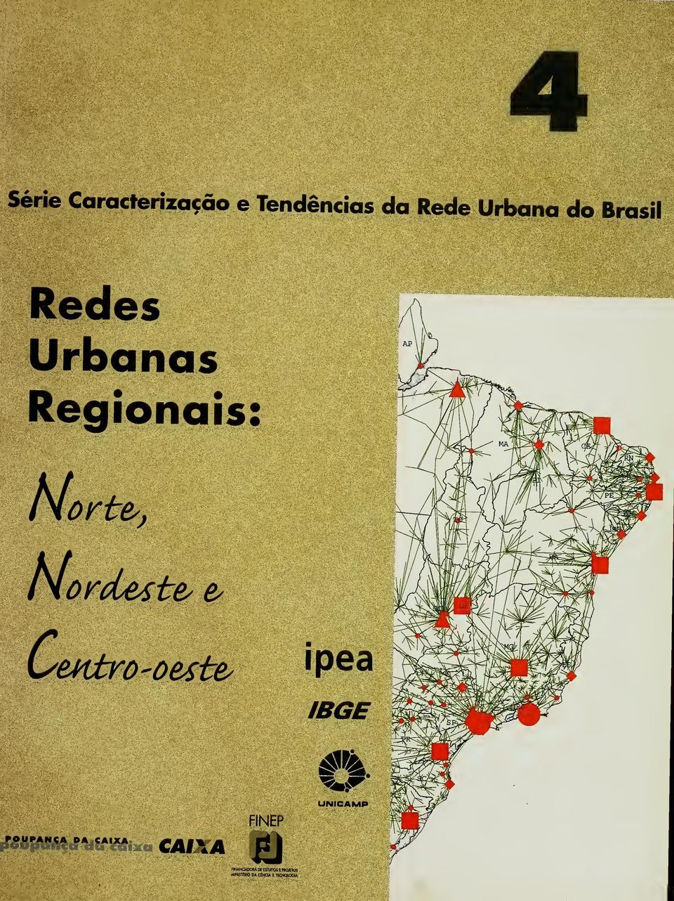 Brasil Redes Urbanas Reginais: Niârtb, Nrdeste^ &