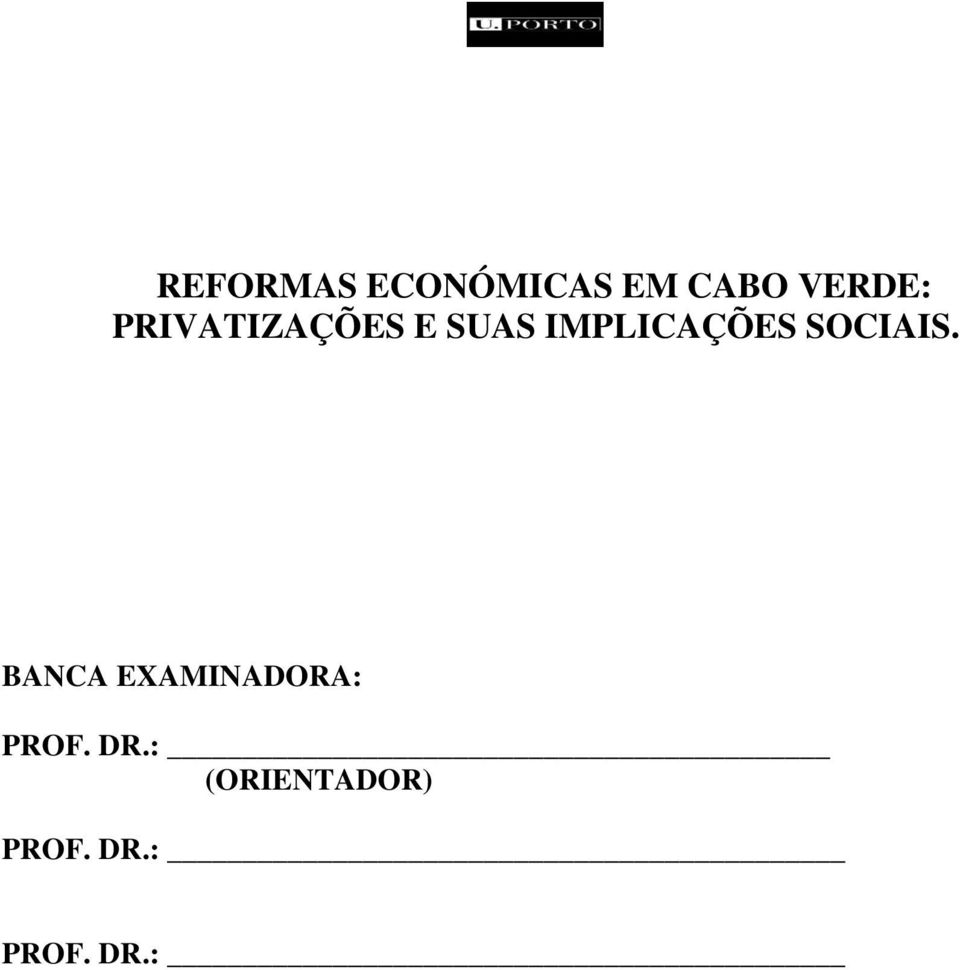 SOCIAIS. BANCA EXAMINADORA: PROF.