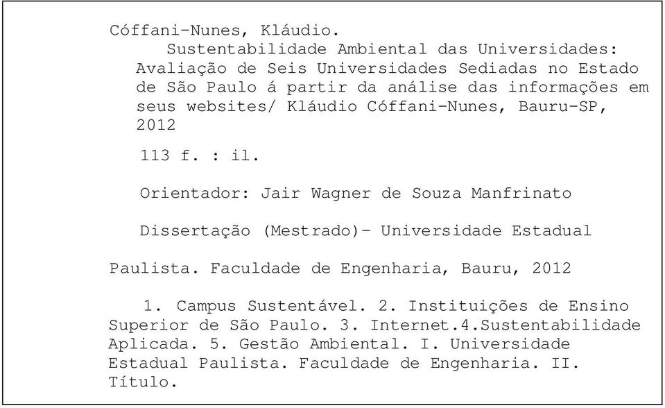 informações em seus websites/ Kláudio Cóffani-Nunes, Bauru-SP, 2012 113 f. : il.