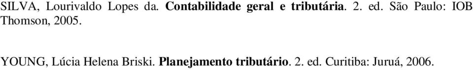 São Paulo: IOB Thomson, 2005.