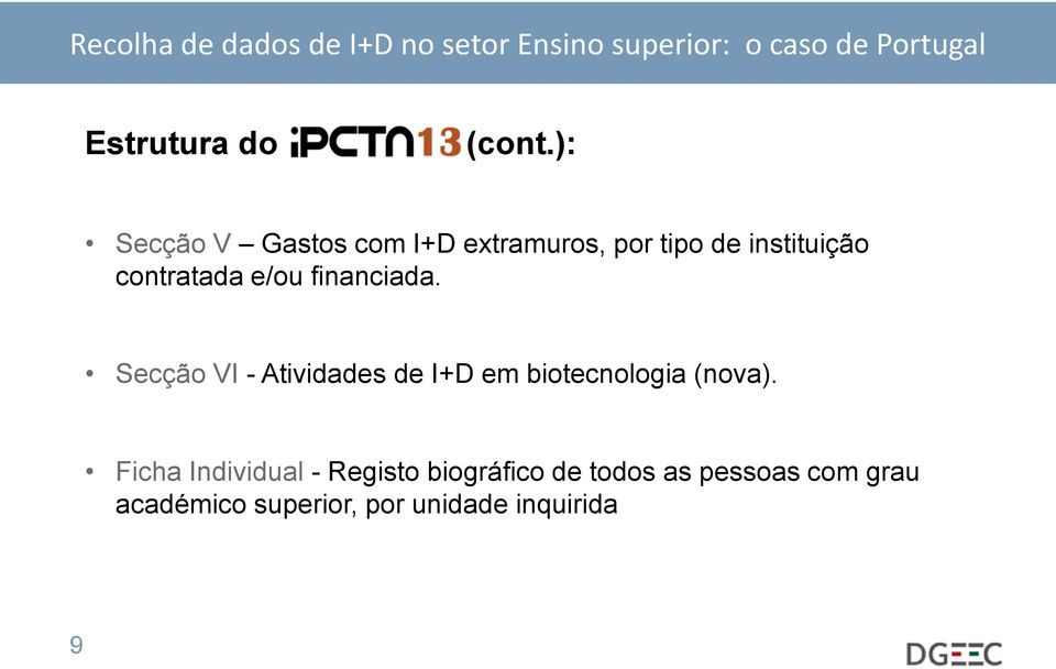 contratada e/ou financiada.