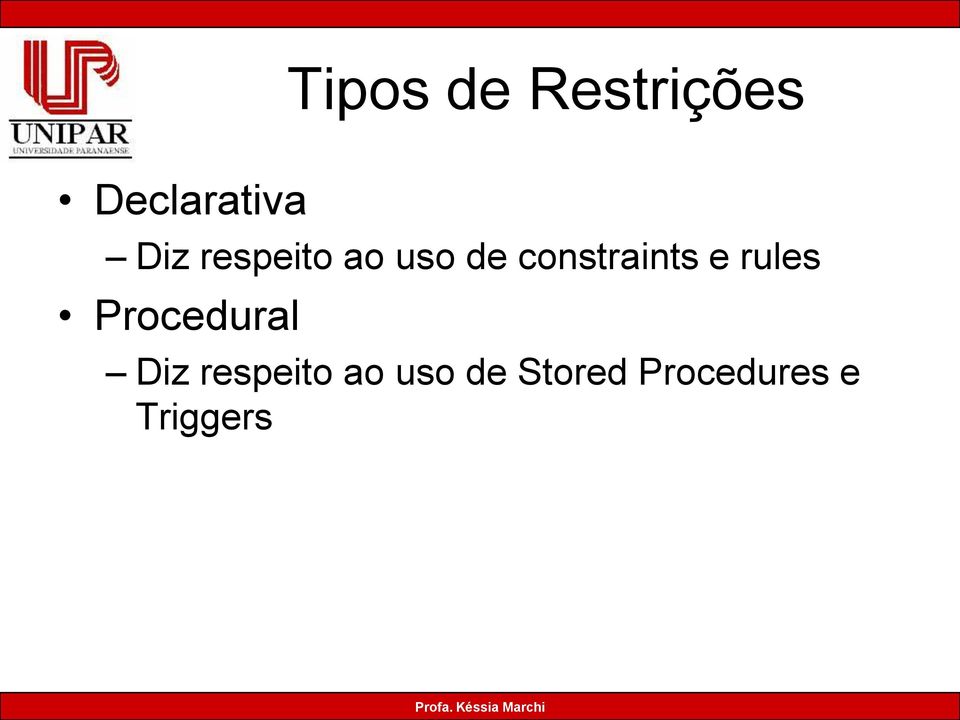 e rules Procedural Diz respeito ao