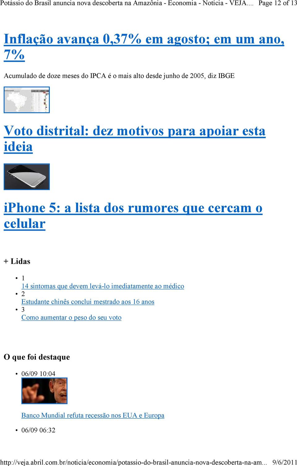 Voto distrital: dez motivos para apoiar esta ideia iphone 5: a lista dos rumores que cercam o celular + Lidas 1 14 sintomas que devem