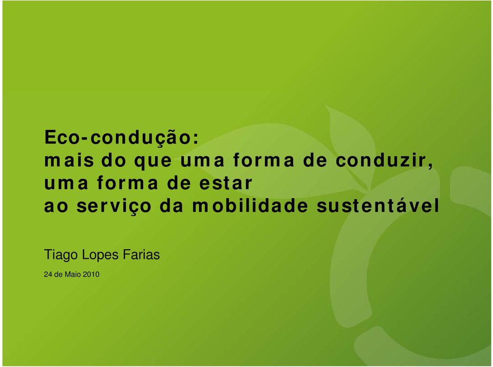 estar ao serviço da mobilidade