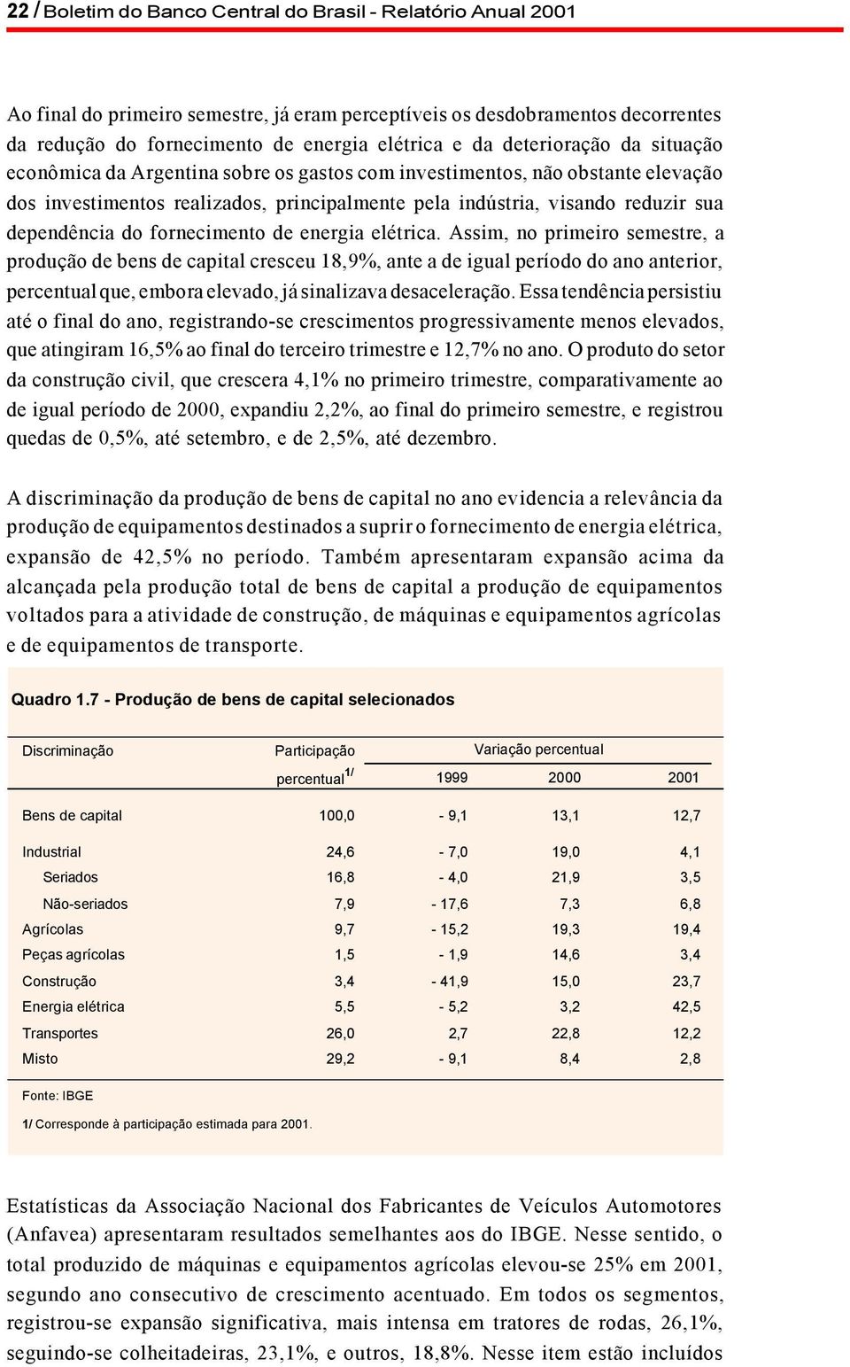 do fornecimento de energia elétrica.