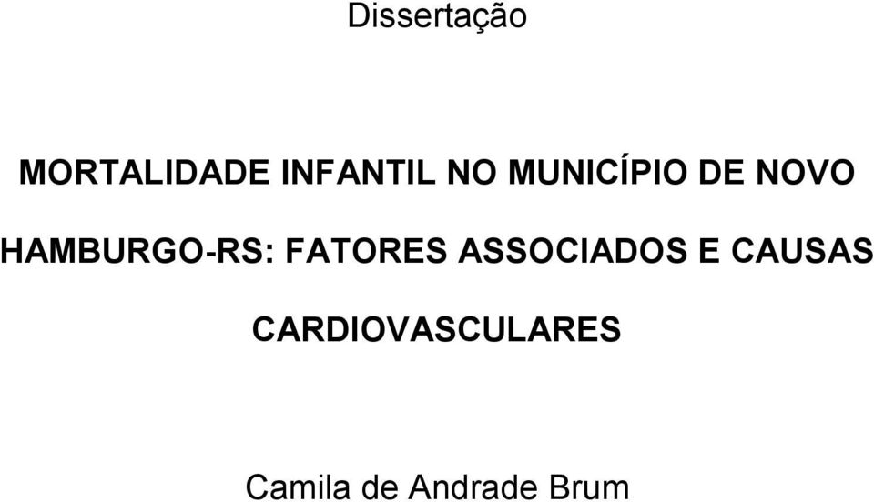 FATORES ASSOCIADOS E CAUSAS