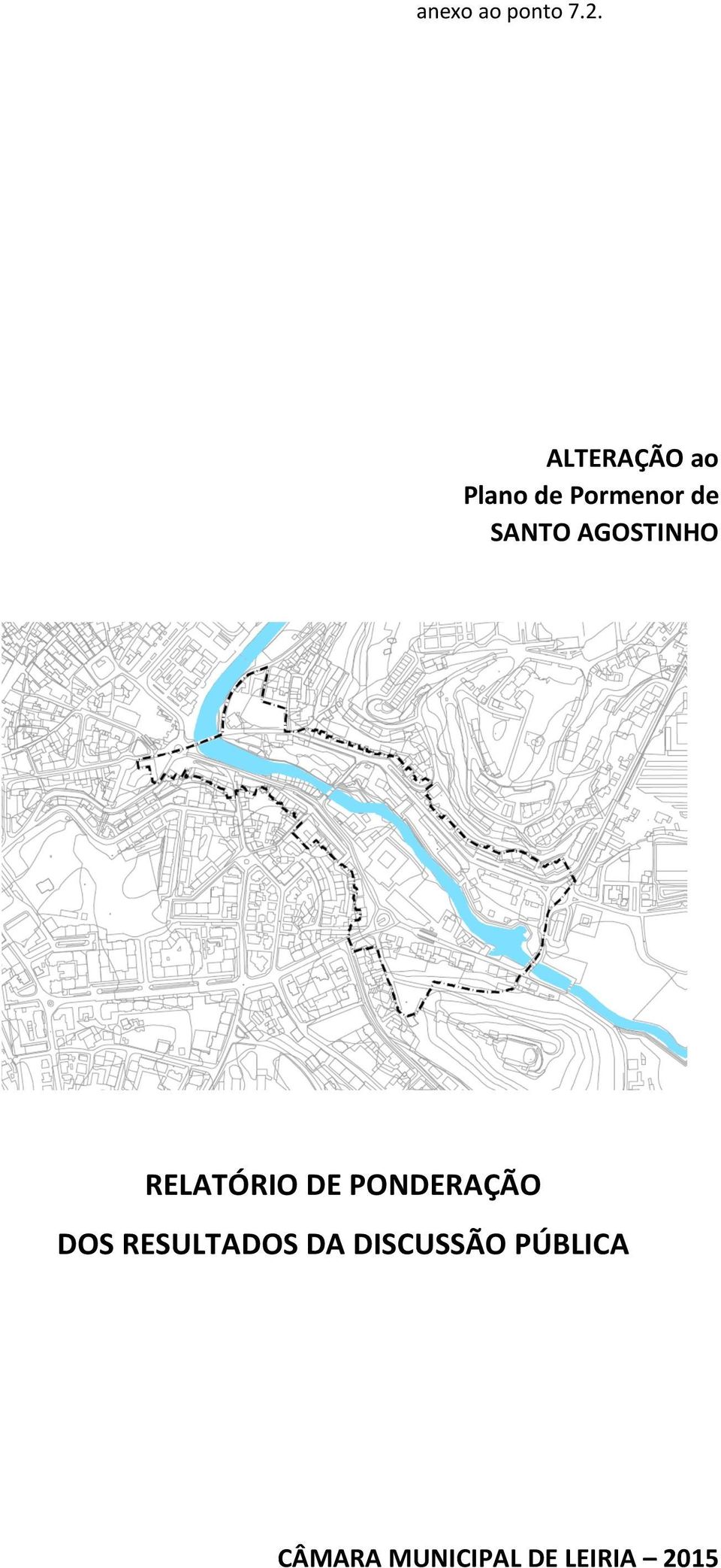 PONDERAÇÃO DOS RESULTADOS DA