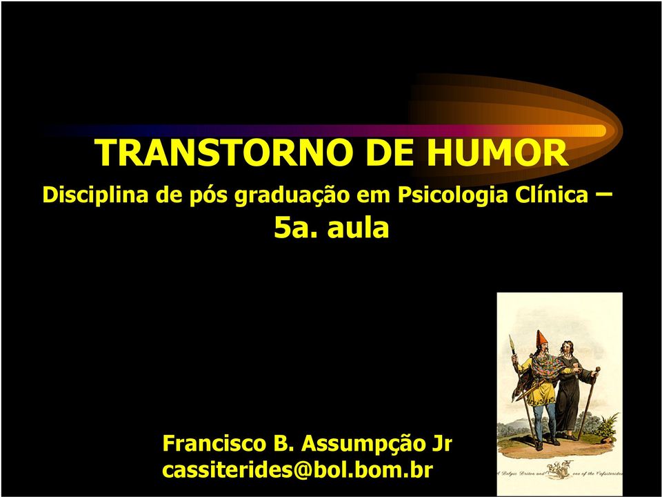 Clínica 5a. aula Francisco B.