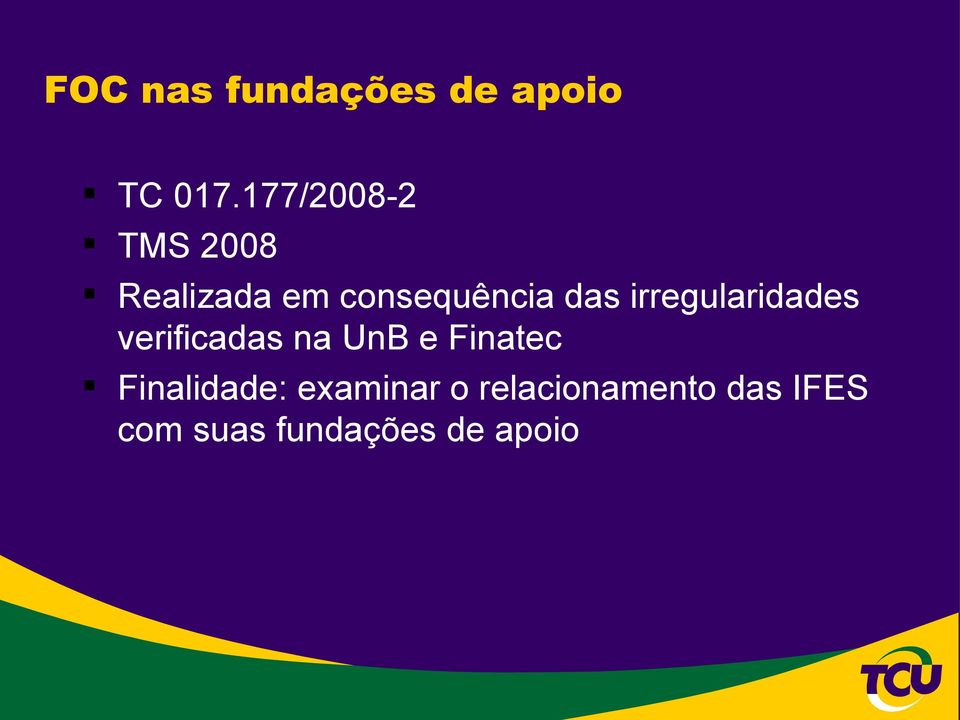 irregularidades verificadas na UnB e Finatec