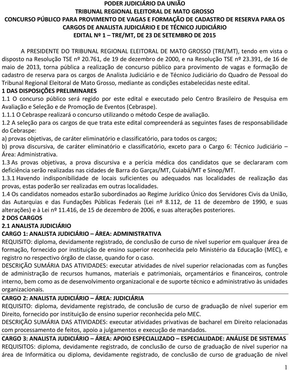 761, de 19 de dezembro de 2000, e na Resolução TSE nº 23.