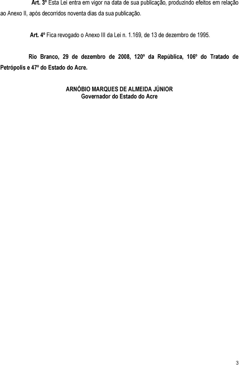 169, de 13 de dezembro de 1995.