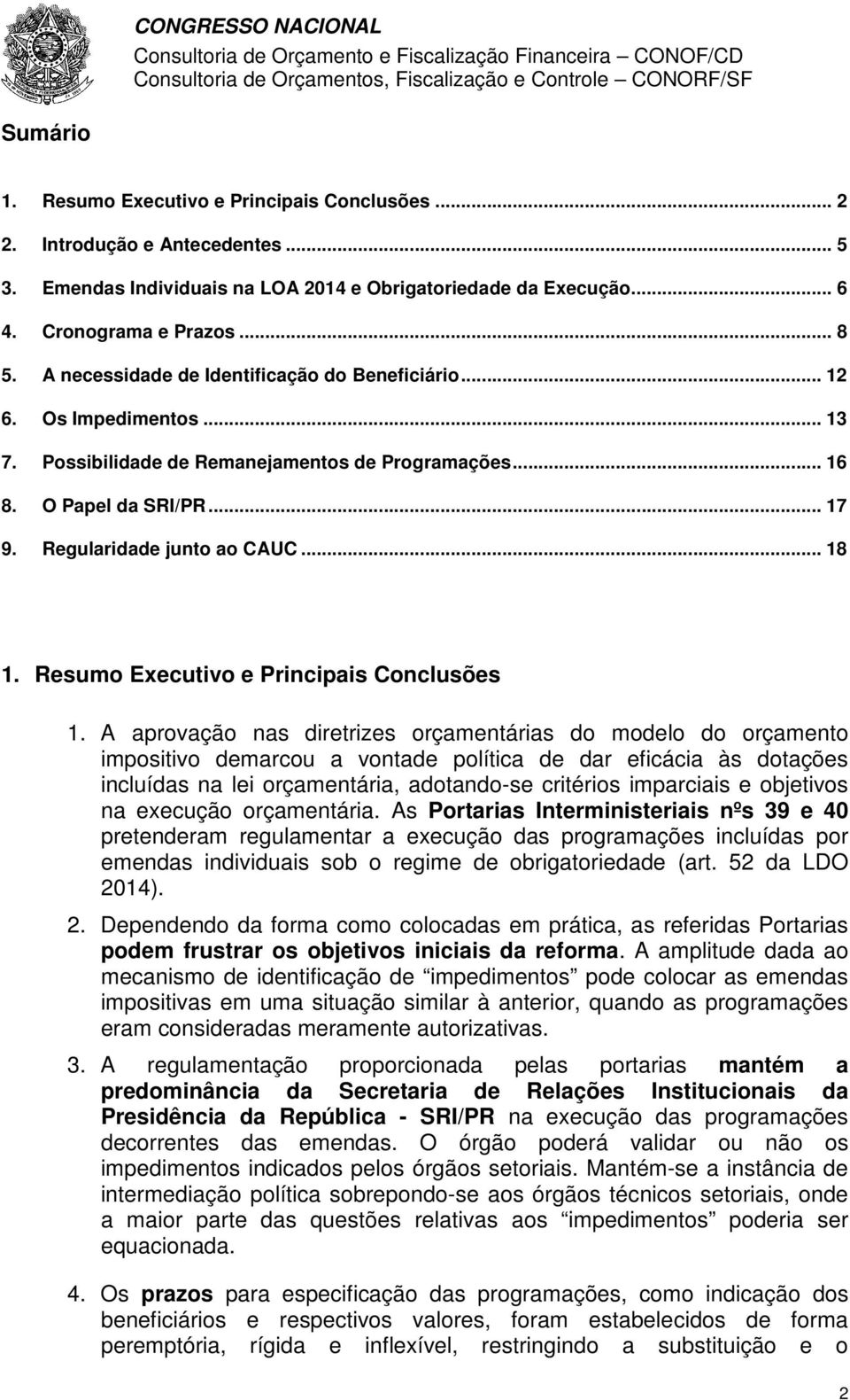 Resumo Executivo e Principais Conclusões 1.