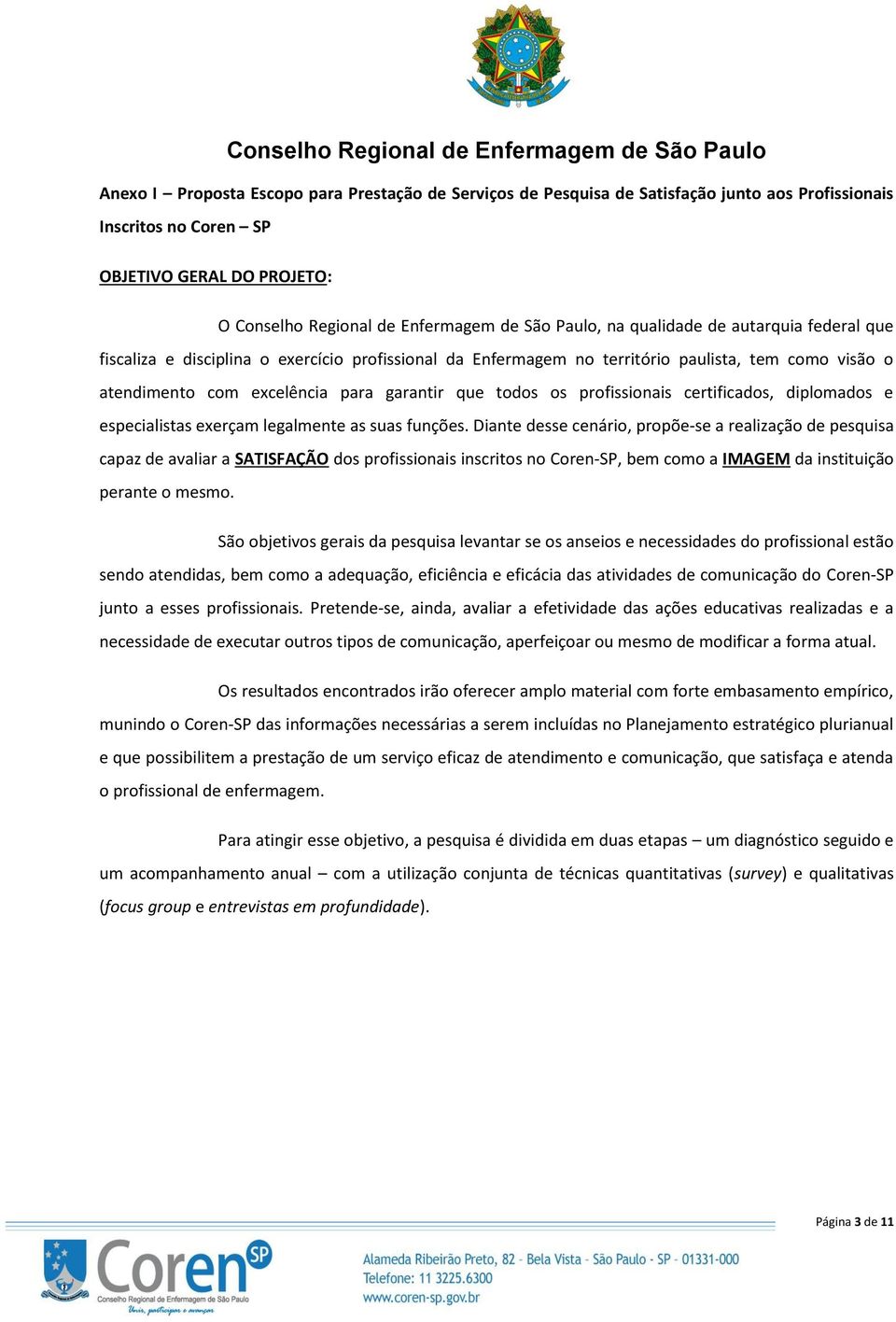 profissionais certificados, diplomados e especialistas exerçam legalmente as suas funções.