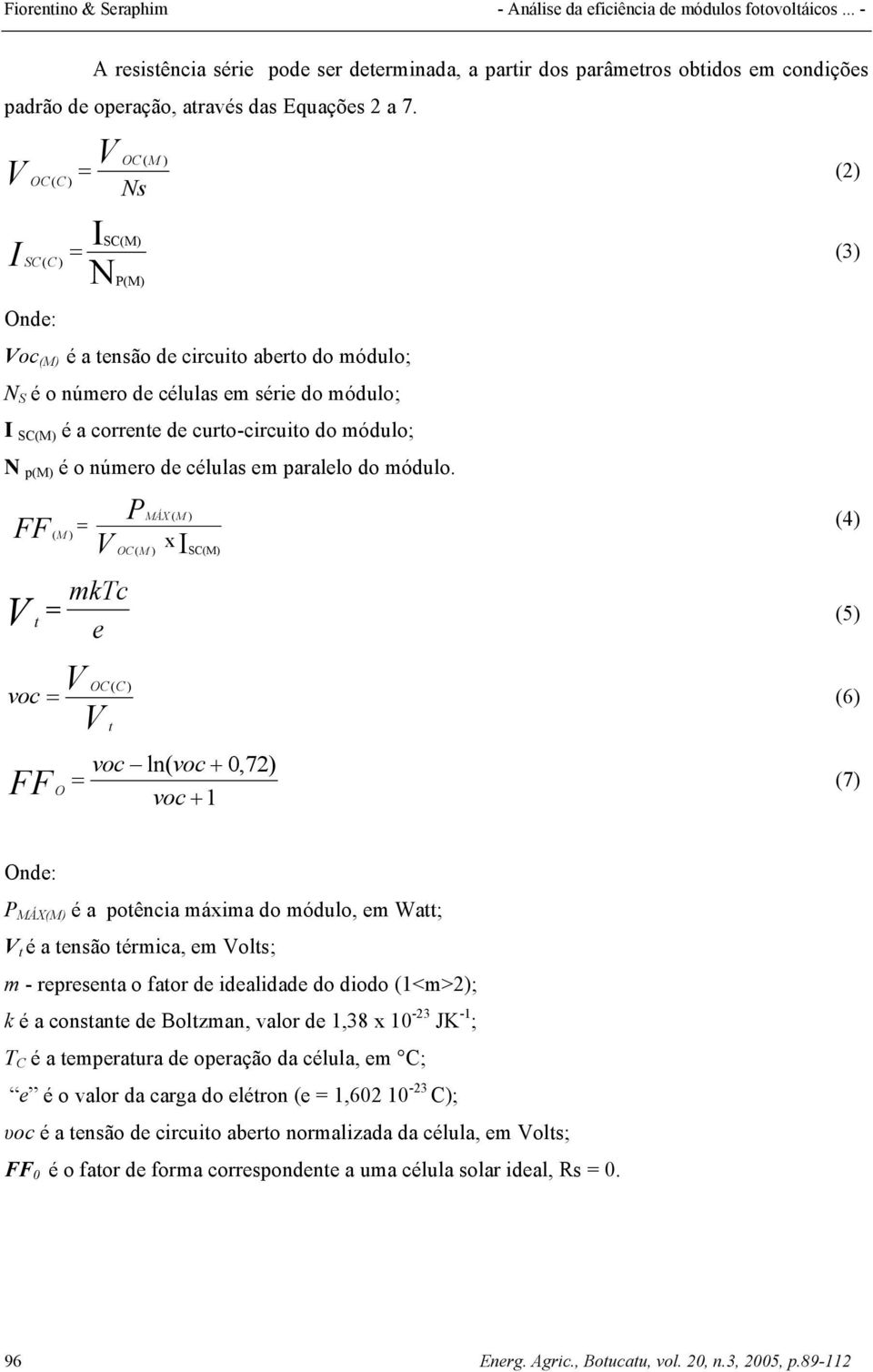 módulo; N p(m) é o número de células em paralelo do módulo.