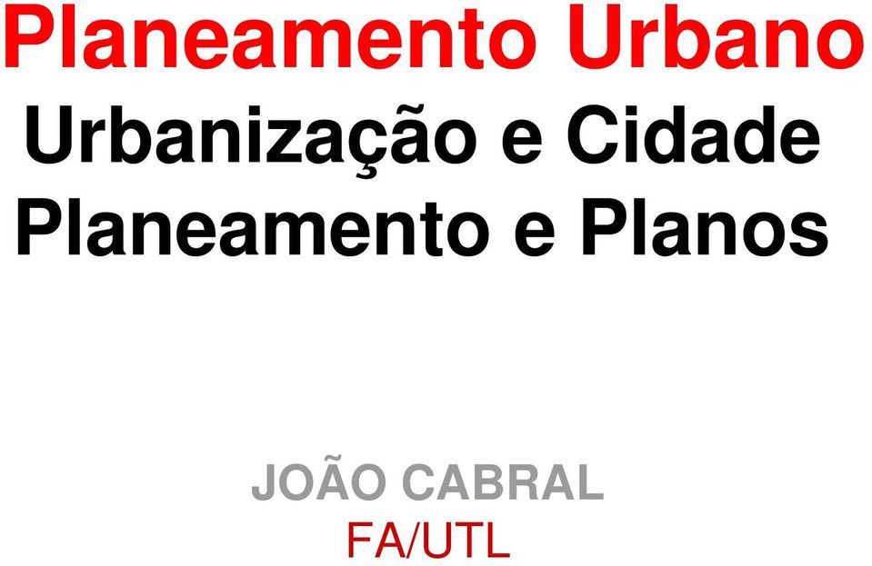 Cidade Planeamento