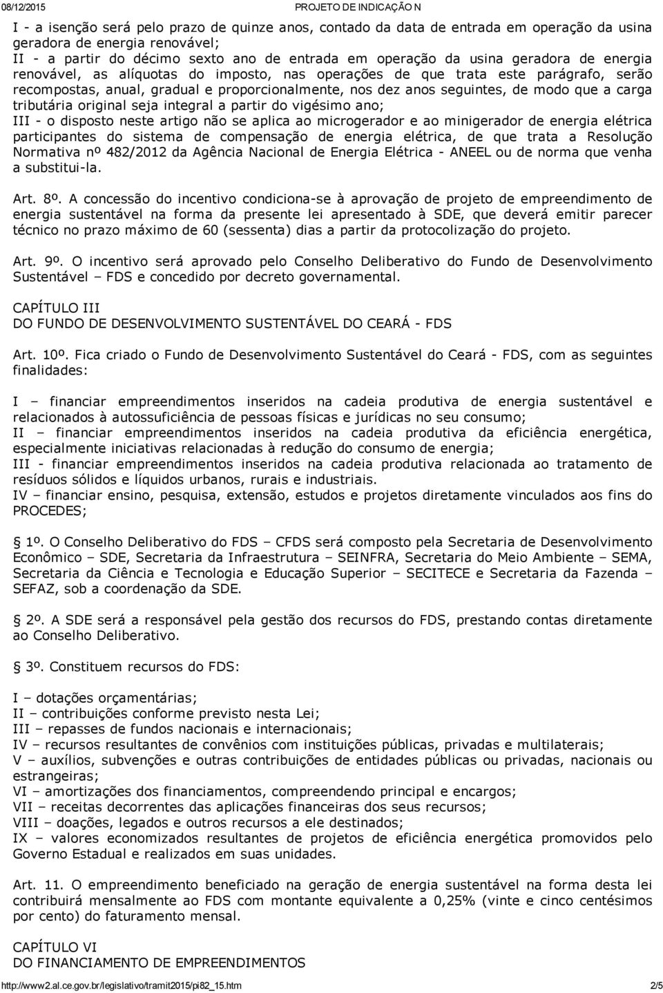 original seja integral a partir do vigésimo ano; III o disposto neste artigo não se aplica ao microgerador e ao minigerador de energia elétrica participantes do sistema de compensação de energia