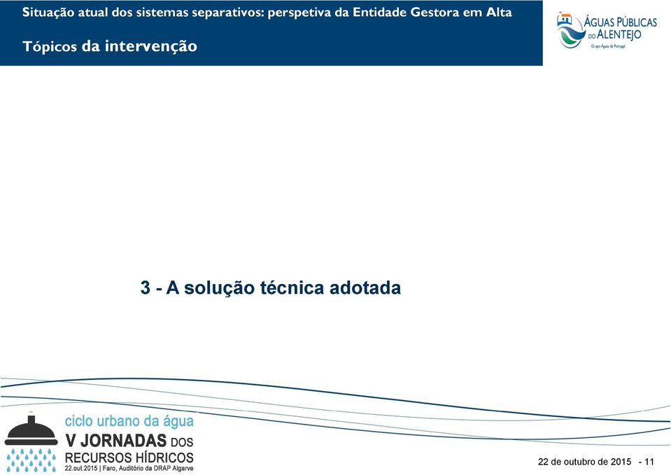 Tópicos da intervenção 3 - A solução