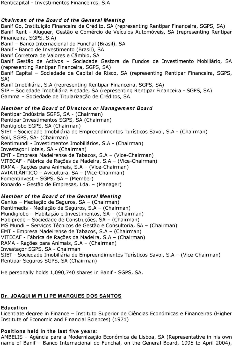 Automóveis, SA (representing Rentipar Financeira, SGPS, S.