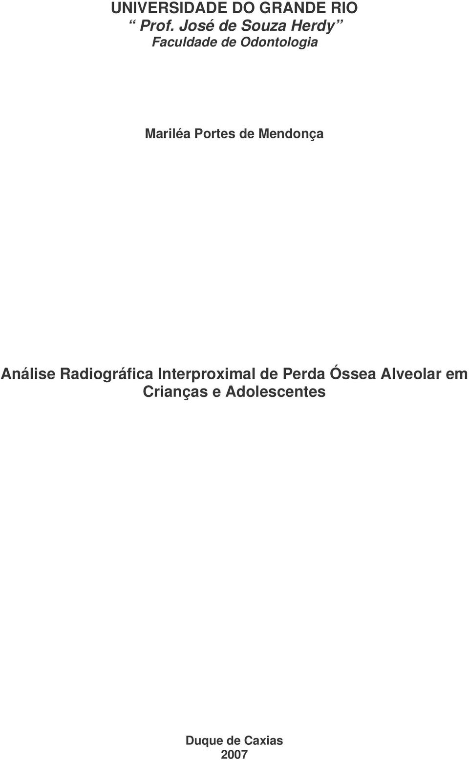 Portes de Mendonça Análise Radiográfica Interproximal