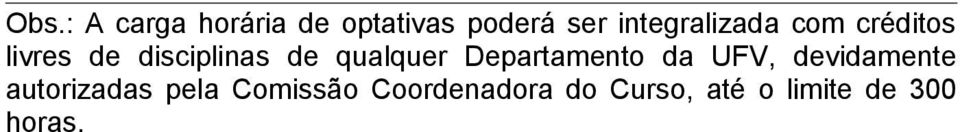 Departamento da UFV, devidamente autorizadas pela