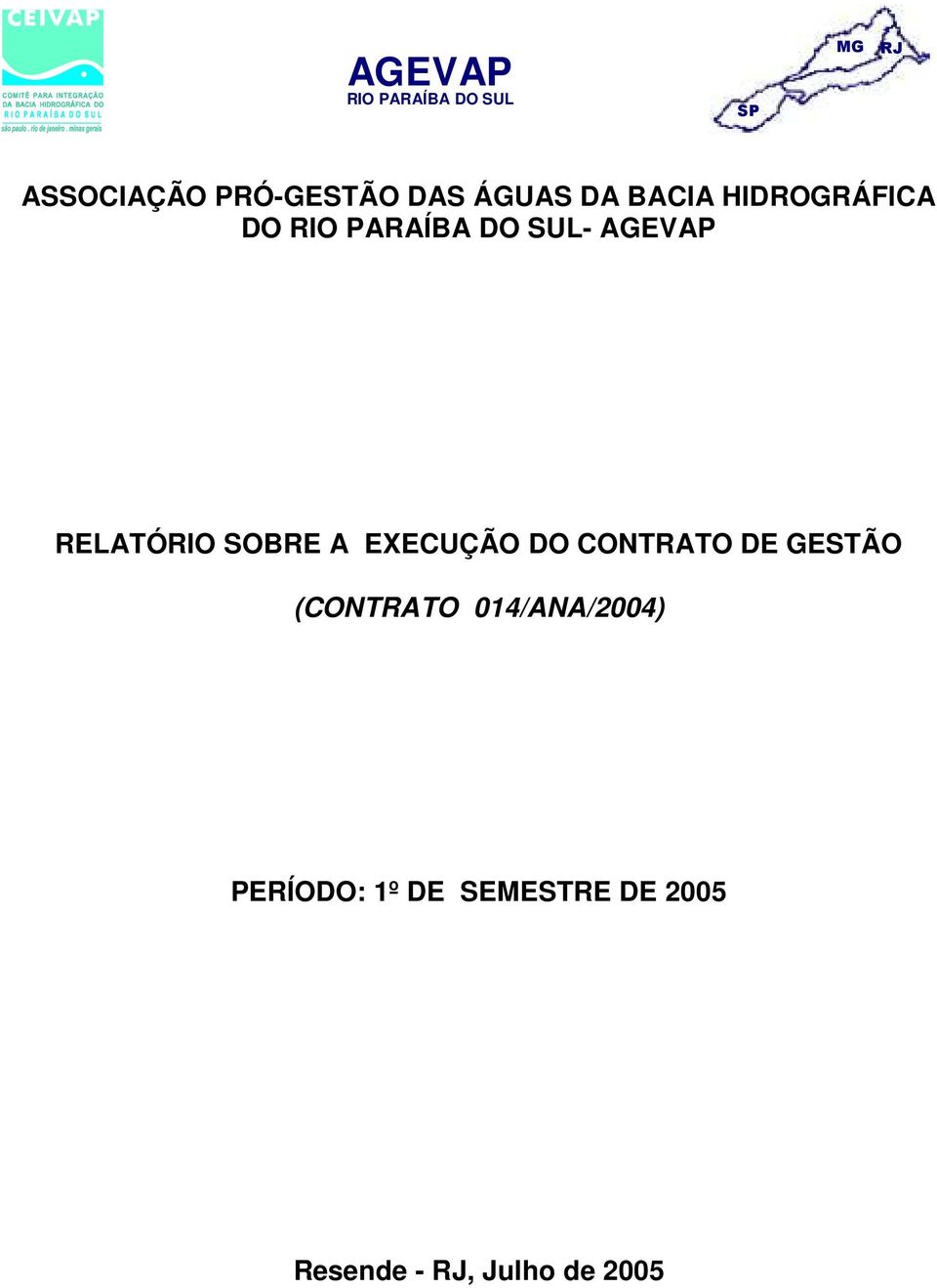 RELATÓRIO SOBRE A EXECUÇÃO DO CONTRATO DE GESTÃO (CONTRATO