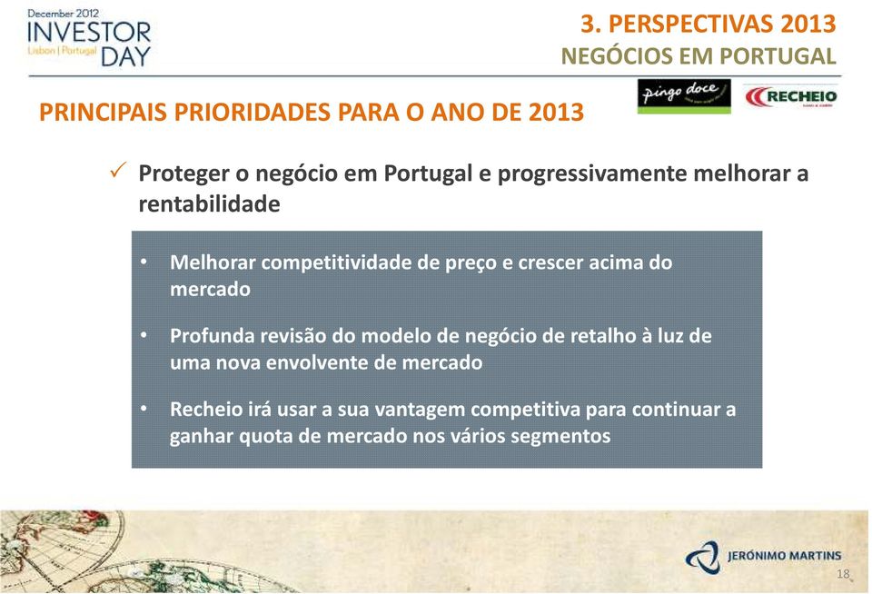 PERSPECTIVAS 2013 NEGÓCIOS EM PORTUGAL Profunda revisão do modelo de negócio de retalho à luz de uma