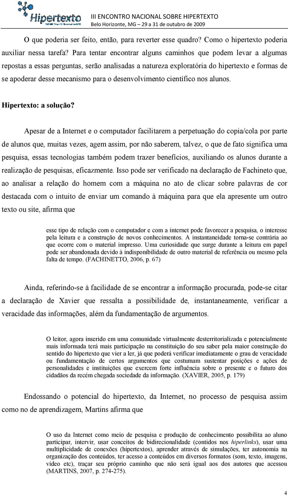 desenvolvimento científico nos alunos. Hipertexto: a solução?