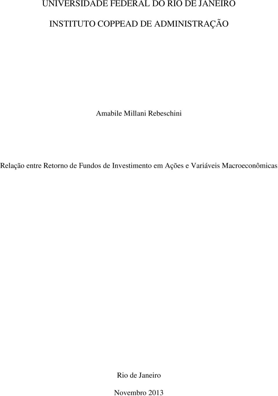 Relação entre Retorno de Fundos de Investimento em