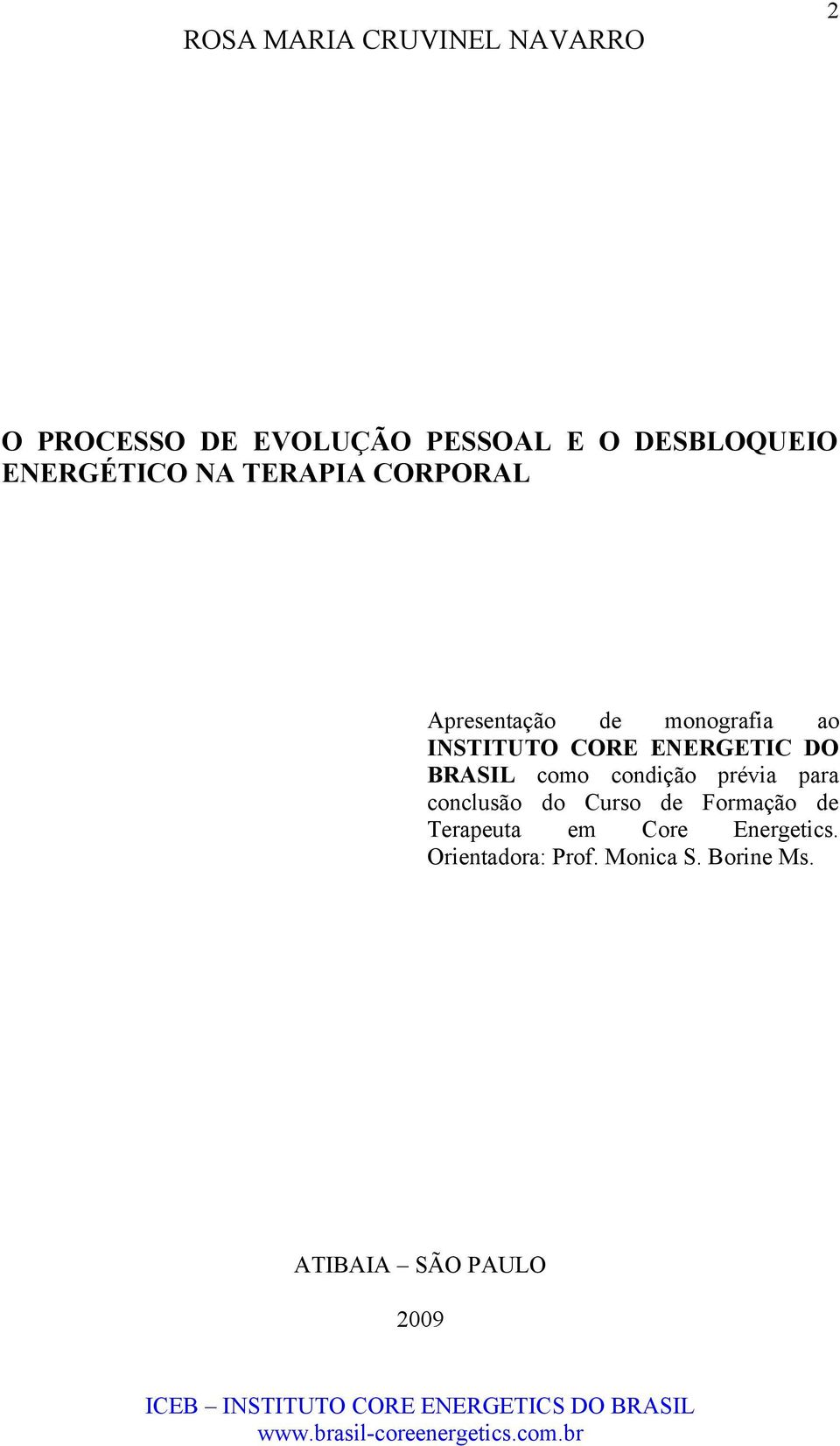 ENERGETIC DO BRASIL como condição prévia para conclusão do Curso de Formação de