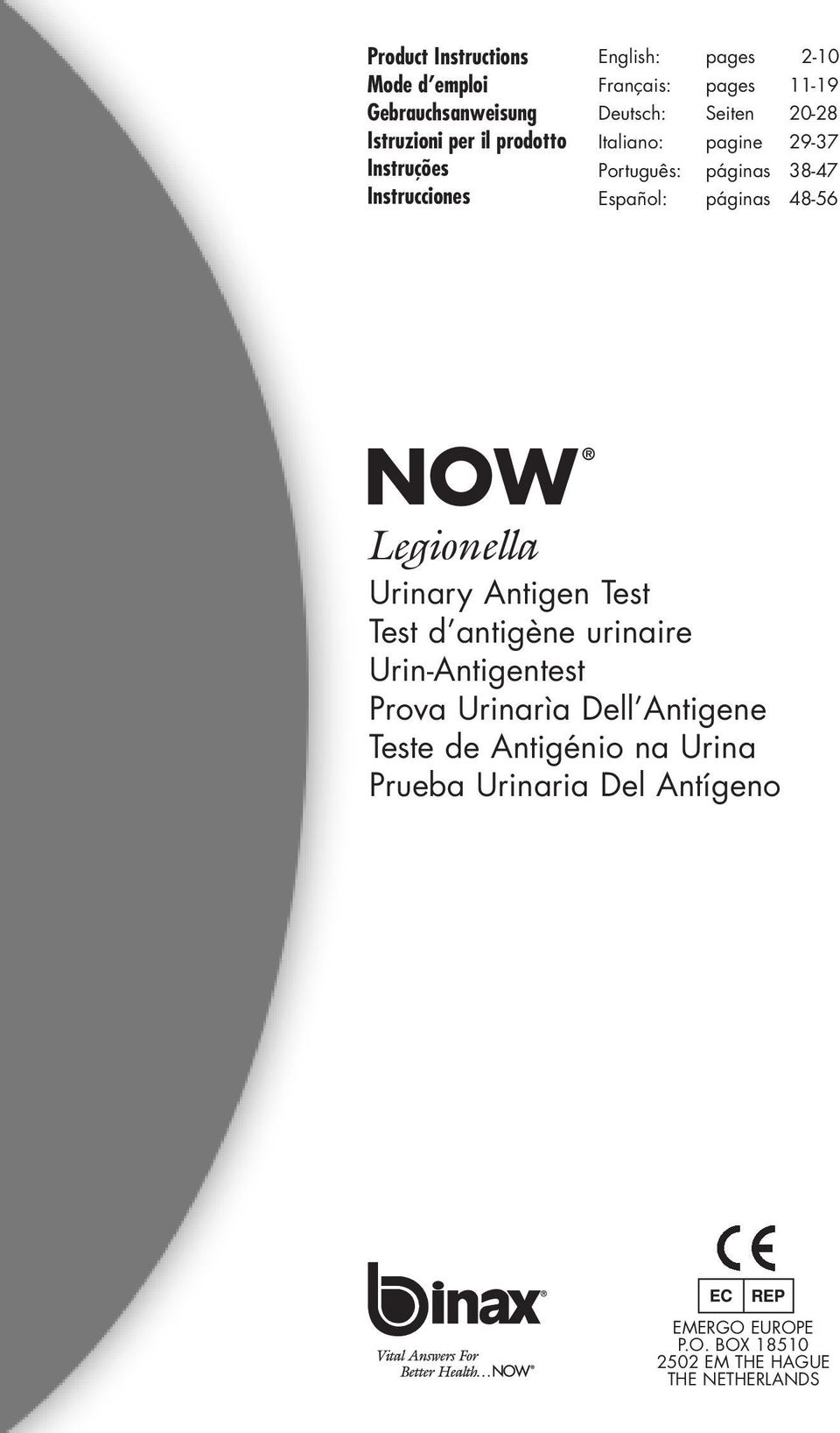 páginas 48-56 NOW Legionella Urinary Antigen Test Test d antigène urinaire Urin-Antigentest Prova Urinarìa Dell