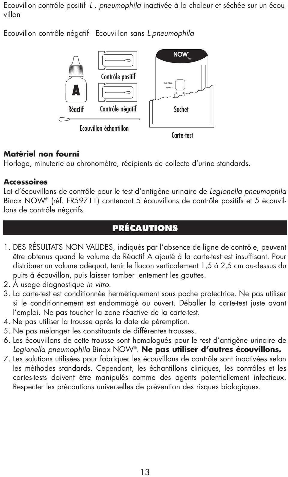 Accessoires Lot d écouvillons de contrôle pour le test d antigène urinaire de Legionella pneumophila Binax NOW (réf.