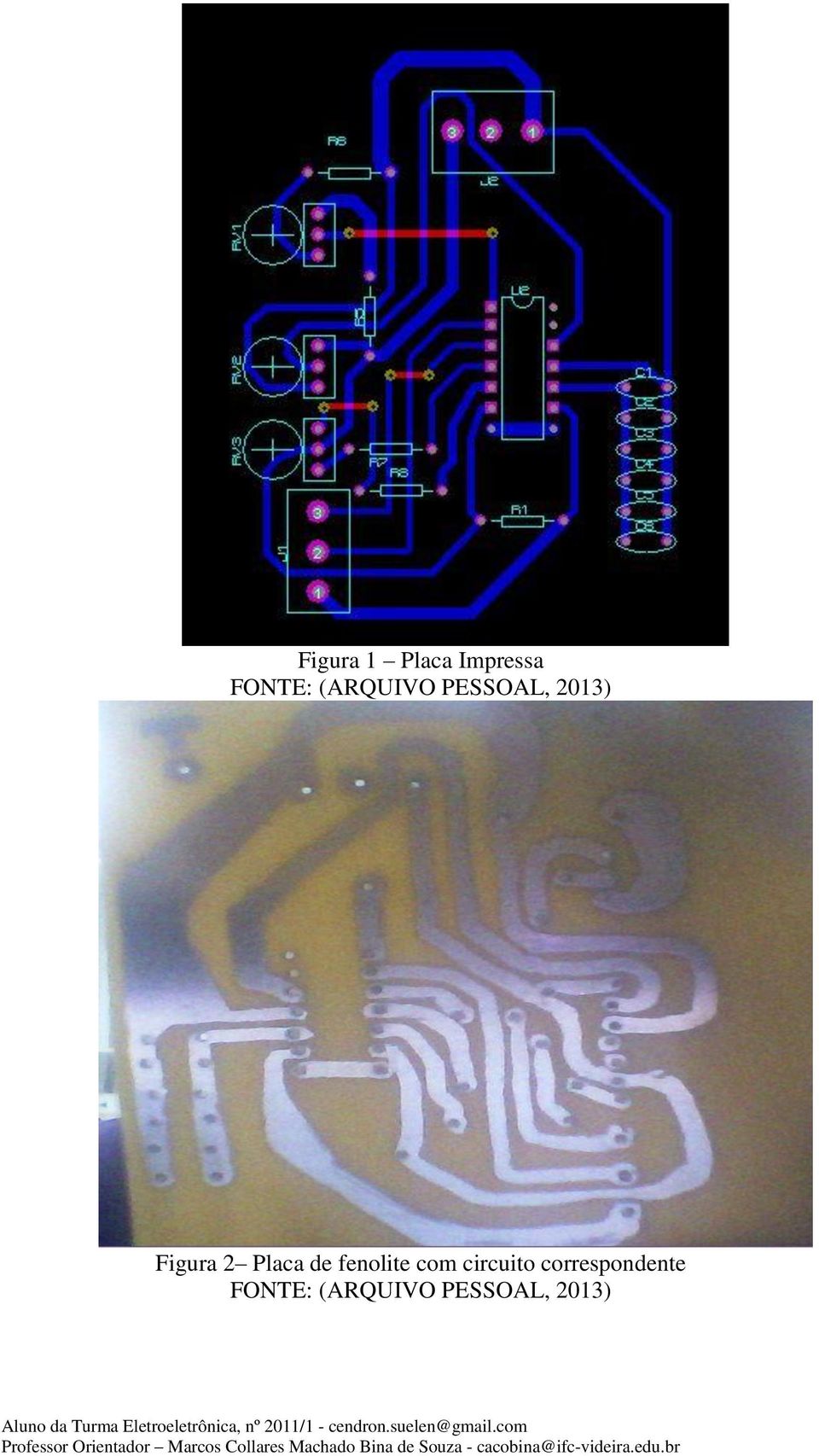 Placa de fenolite com circuito