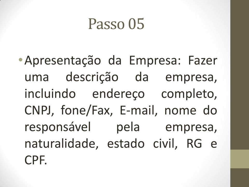 completo, CNPJ, fone/fax, E-mail, nome do