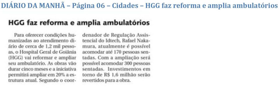 HGG faz reforma e