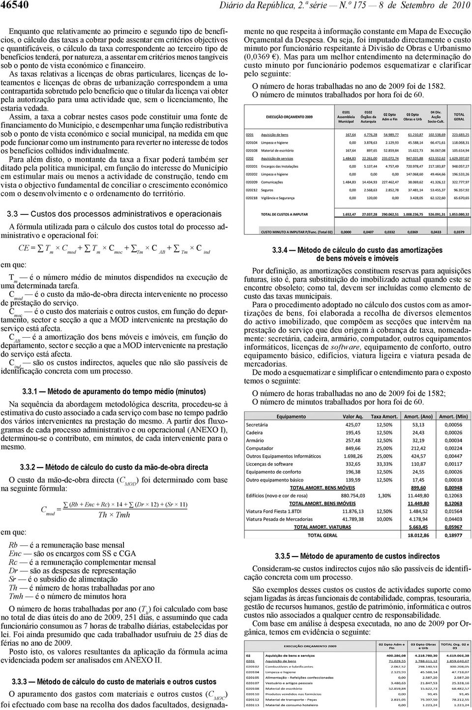 correspondente ao terceiro tipo de benefícios tenderá, por natureza, a assentar em critérios menos tangíveis sob o ponto de vista económico e financeiro.