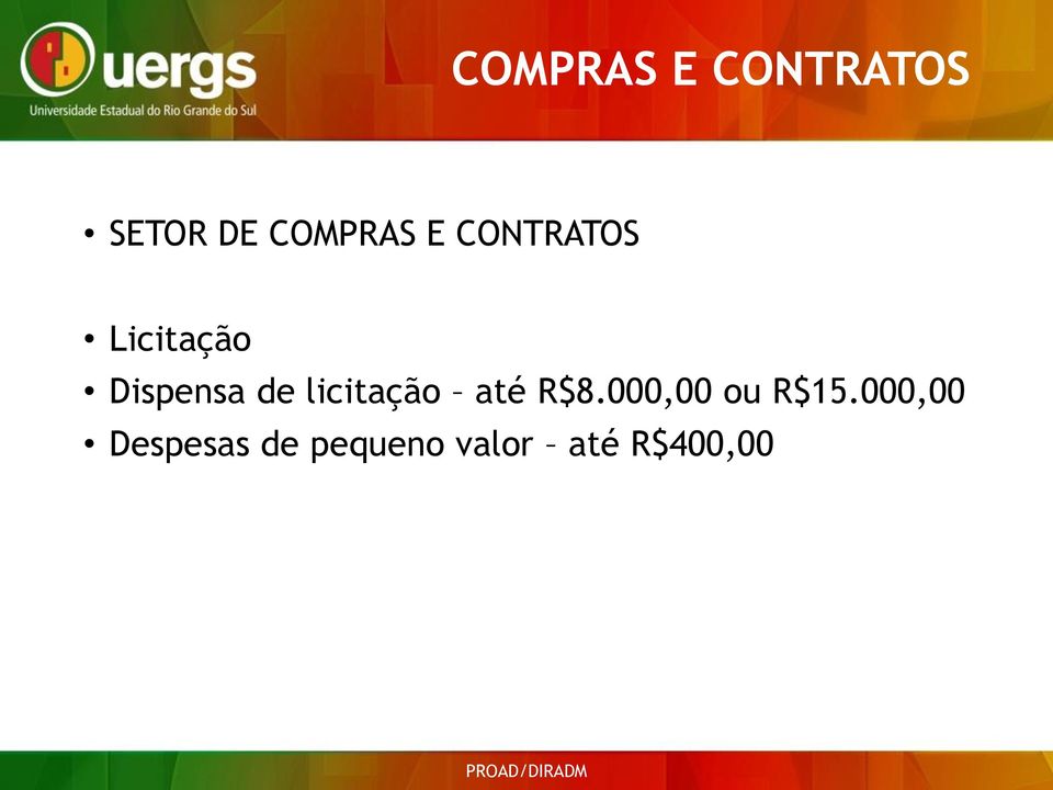 licitação até R$8.000,00 ou R$15.