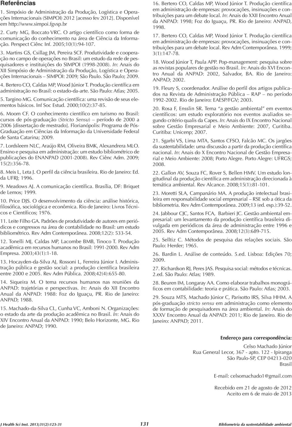 Produtividade e cooperação no campo de operações no Brasil: um estudo da rede de pesquisadores e instituições do SIMPOI (1998-2008).