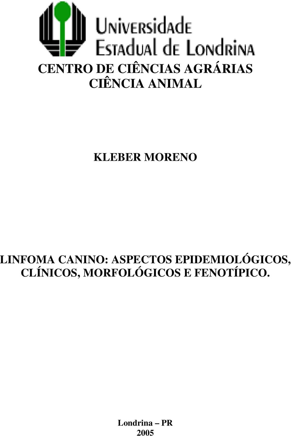 ASPECTOS EPIDEMIOLÓGICOS, CLÍNICOS,