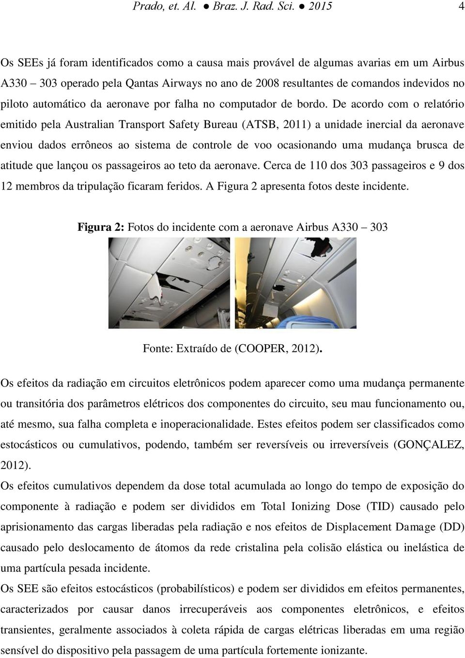 automático da aeronave por falha no computador de bordo.